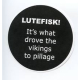 Magnet - Lutefisk Drove the Vikings to Pillage